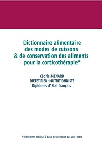 Image de Dictionnaire des modes de cuissons et de conservation des aliments pour la cortisone