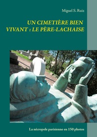 Picture of Un cimetière bien vivant : le Père-Lachaise