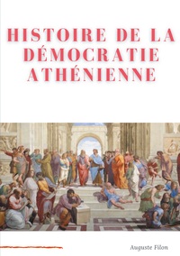 Picture of Histoire de la Démocratie Athénienne