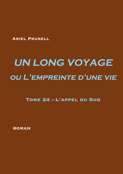 Picture of UN LONG VOYAGE ou L'empreinte d'une vie - tome 24