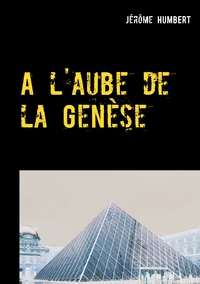Image de A l'aube de la Genèse
