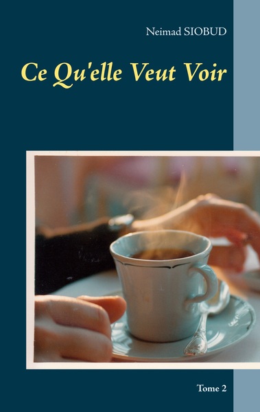 Image de Ce Qu'elle Veut Voir