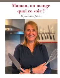 Picture of Maman, on mange quoi ce soir ?
