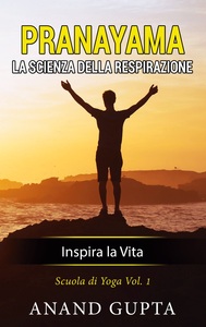 Image de Pranayama: La Scienza della Respirazione