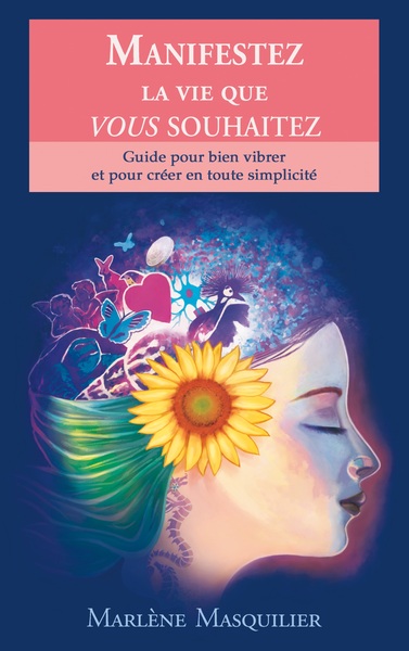 Image de Manifestez la vie que vous souhaitez