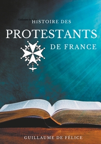 Picture of Histoire des protestants de France