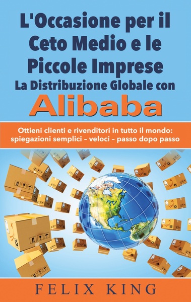 Image de L'Occasione per il Ceto Medio e le Piccole Imprese:  La Distribuzione Globale con Alibaba