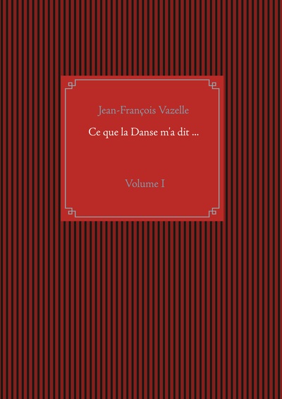 Picture of Ce que la Danse m'a dit ...