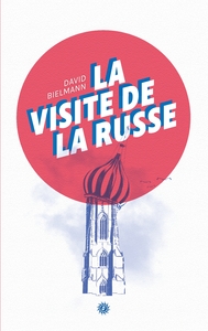 Image de La Visite de la Russe