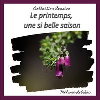 Picture of Le printemps, une si belle saison