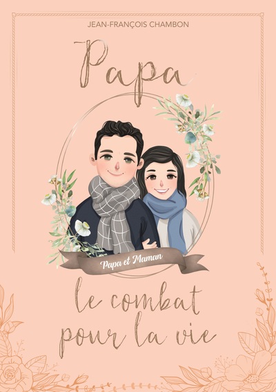 Picture of Papa, le combat pour la vie