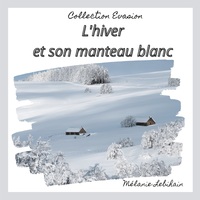 Picture of L'hiver et son manteau blanc