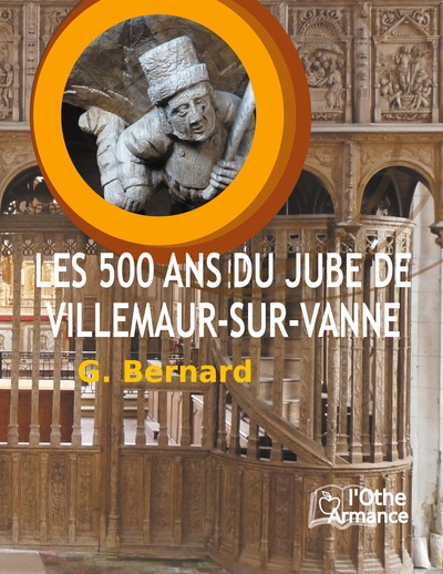 Picture of Les 500 ans du jubé de Villemaur-sur-Vanne