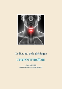 Image de Le B.a.-ba de la diététique pour l'hypothyroïdie