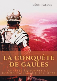 Picture of La conquête des Gaules