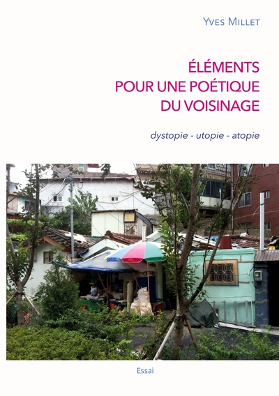 Image de Éléments pour une poétique du voisinage