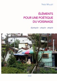 Image de Éléments pour une poétique du voisinage