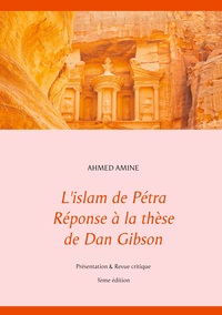 Image de L'islam de Pétra Réponse à la thèse de Dan Gibson