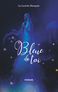 Picture of Bleue de toi