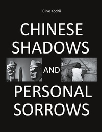 Picture of Chinese shadows and personal sorrows