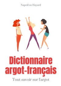 Image de Dictionnaire Argot-Français
