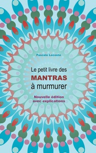Picture of Le petit livre des Mantras à murmurer