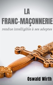 Image de La Franc-maçonnerie rendue intelligible à ses adeptes
