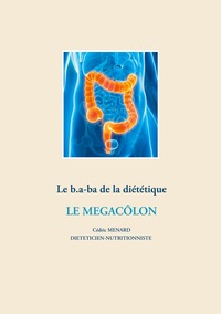 Image de Le b.a-ba de la diététique pour le mégacôlon