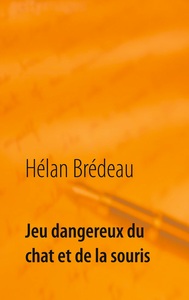 Picture of Jeu dangereux du chat et de la souris