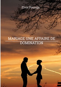 Picture of Mariage une affaire de domination