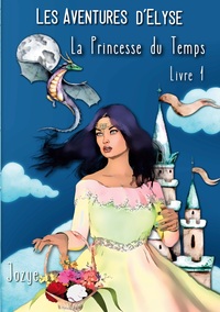 Picture of Elyse et la Princesse du Temps