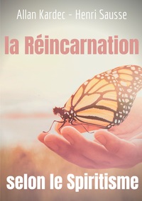 Image de La Réincarnation selon le Spiritisme
