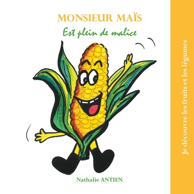 Image de Monsieur Maïs est plein de malice