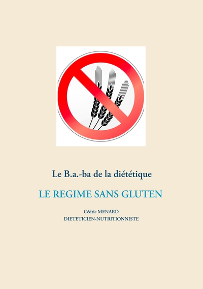 Image de Le B.a.-ba diététique du régime sans gluten