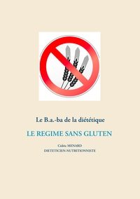 Image de Le B.a.-ba diététique du régime sans gluten