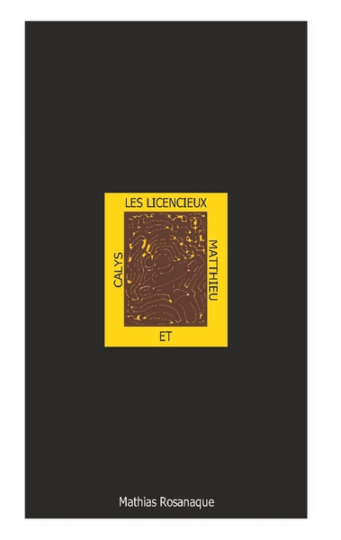 Image de Les licencieux Calys et Matthieu