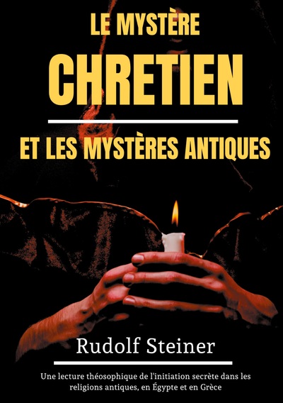 Image de Le Mystère Chrétien et les Mystères Antiques