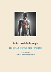 Image de Le B.a.-ba diététique des reflux gastro-oesophagiens
