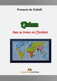 Picture of L'islam tisse sa trame en Occident