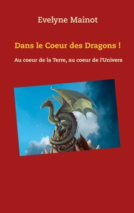 Image de Dans le coeur des Dragons !