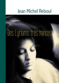 Image de Des Lyriums très minces
