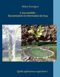 Image de L'eau sensible : Dynamisation et information de l'eau