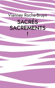 Picture of Sacrés sacrements !