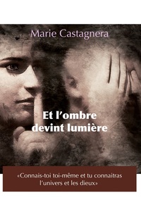 Picture of Et L'ombre devint lumière
