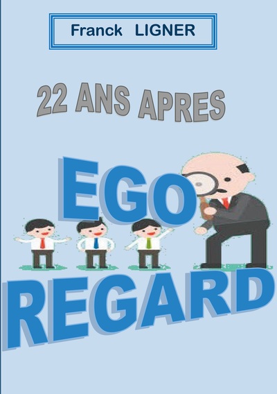 Picture of 22 ans après : EGO REGARD