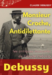 Image de Monsieur Croche, Antidilettante