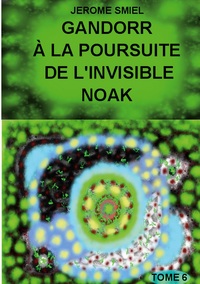 Image de Gandorr à la Poursuite de l'Invisible Noak