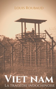 Picture of Viet Nam, La tragédie indochinoise