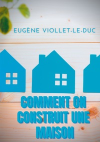 Picture of Comment on construit une maison