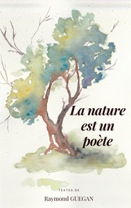 Image de La nature est un poète
